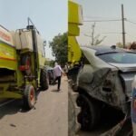हार्वेस्टर ने कार को लिया अपने चपटे में, 10वीं – 12वीं की अंकसूची लेने जा रहे जांजगीर 4 प्रिंसिपल बाल-बाल बचे!